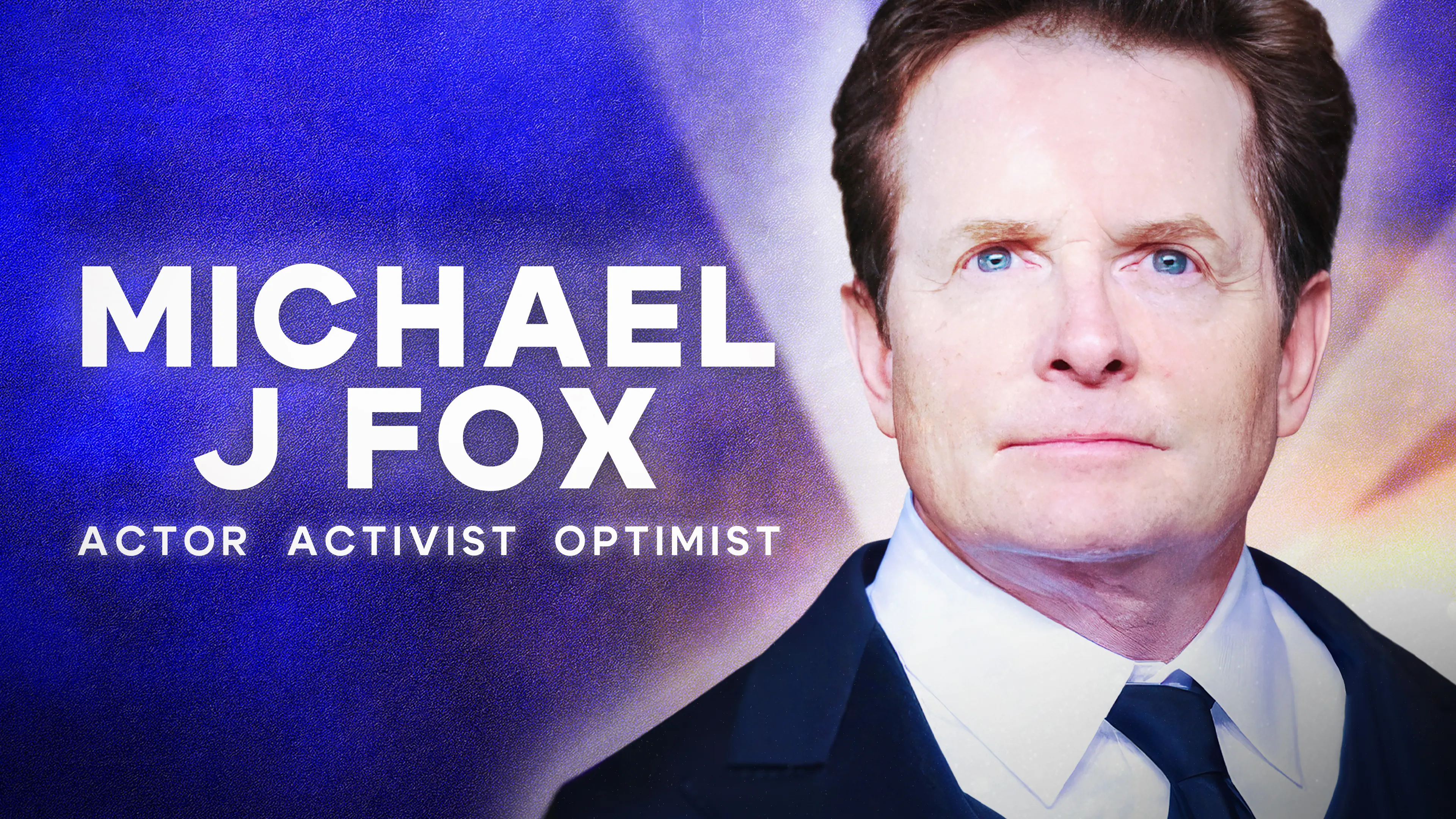 Michael J Fox: Actor Activist Optimist poster